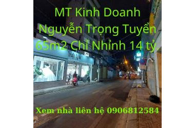 Bán Nhà Mặt Tiền Kinh Doanh Phú Nhuận 65m2 Chỉ Nhỉnh 14 tỷ Đường Nguyễn Trọng Tuyển